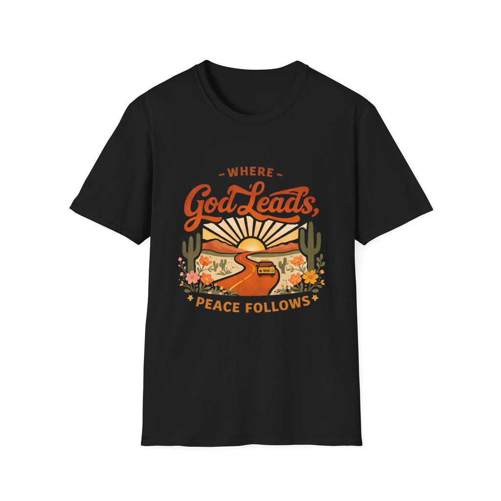 Where God Leads Peace Follows T-Shirt