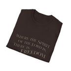 Spirit of the Lord is Freedom T-Shirt