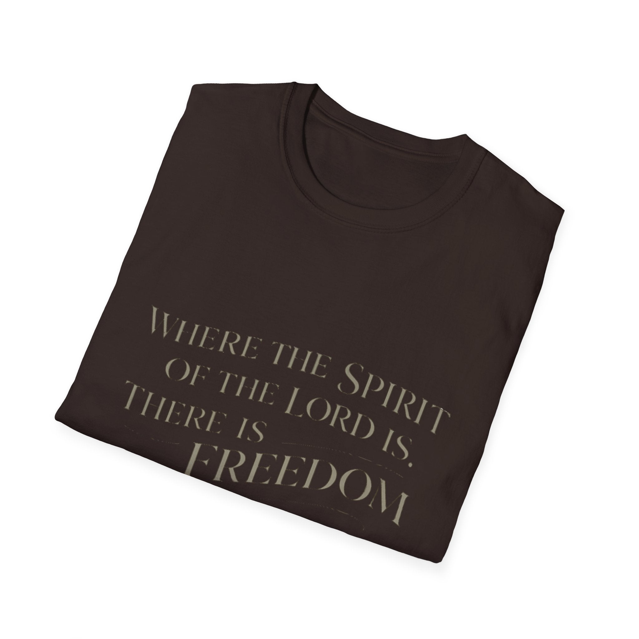 Spirit of the Lord is Freedom T-Shirt
