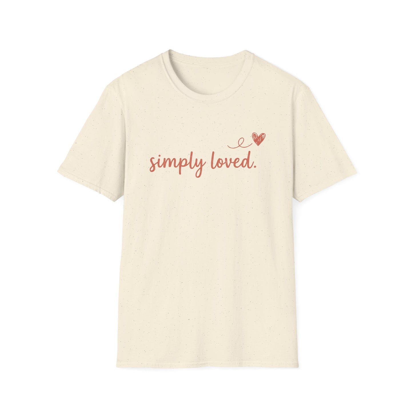 Simply Loved T-Shirt