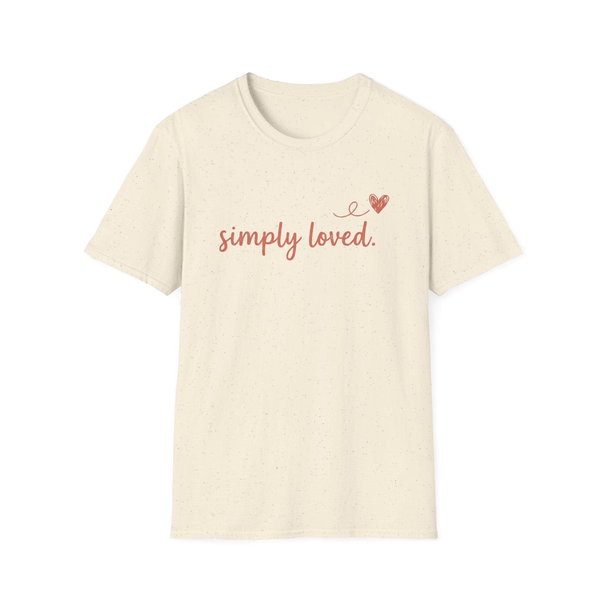 Simply Loved T-Shirt