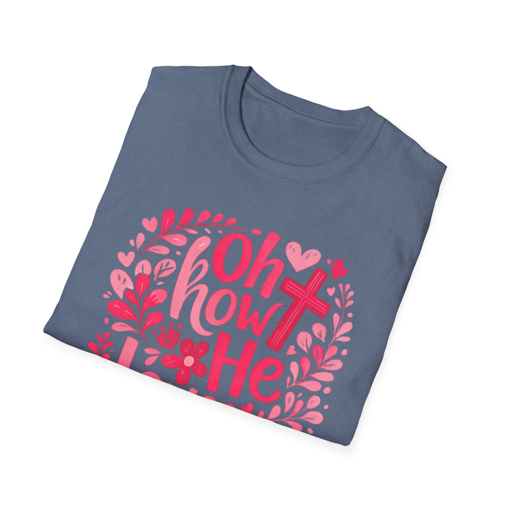 Oh How He Loves Us T-Shirt
