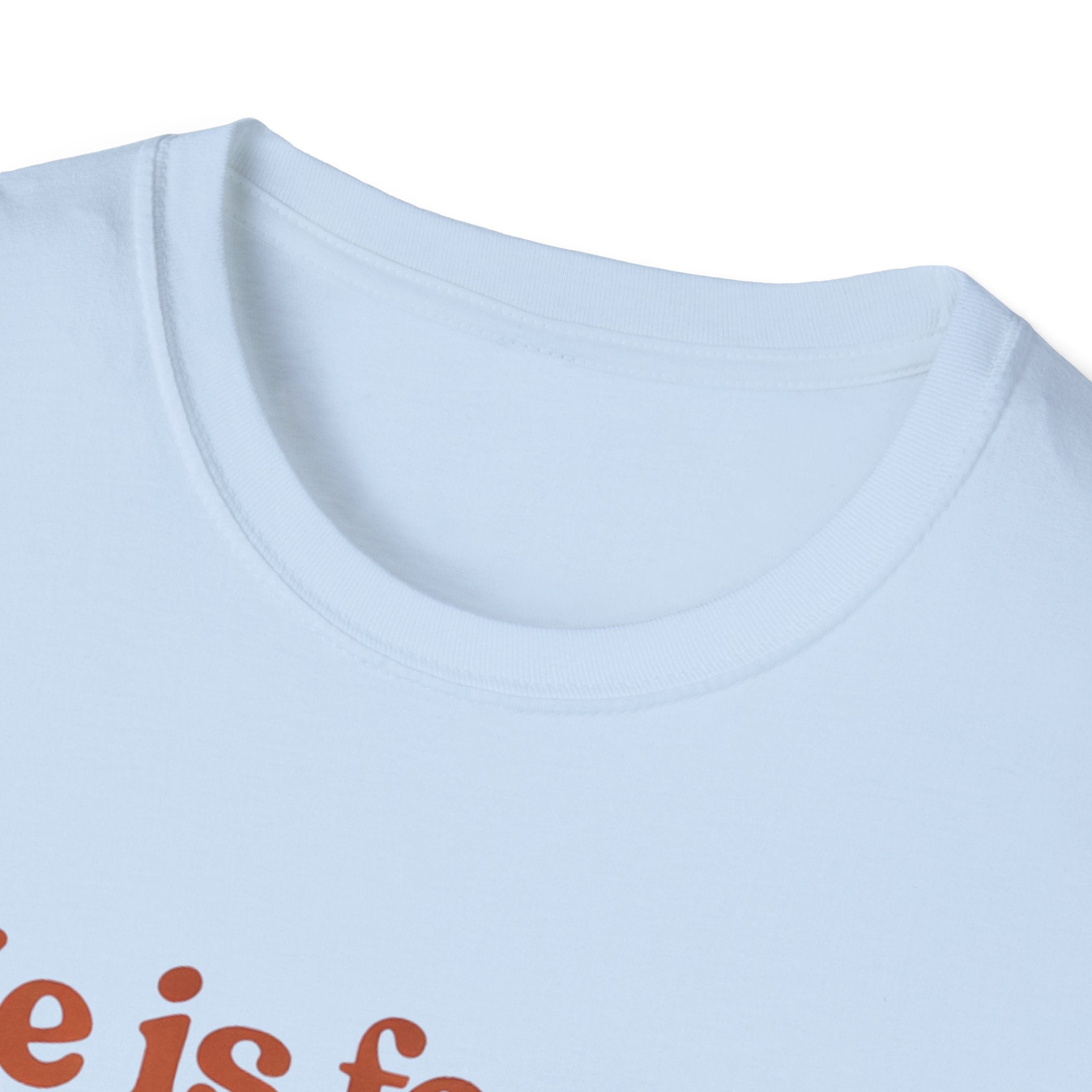 He Is For You Christian T-Shirt