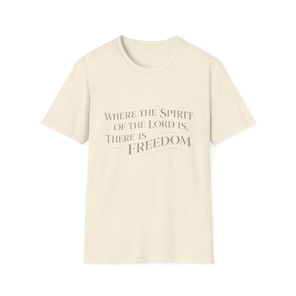 Spirit of the Lord is Freedom T-Shirt