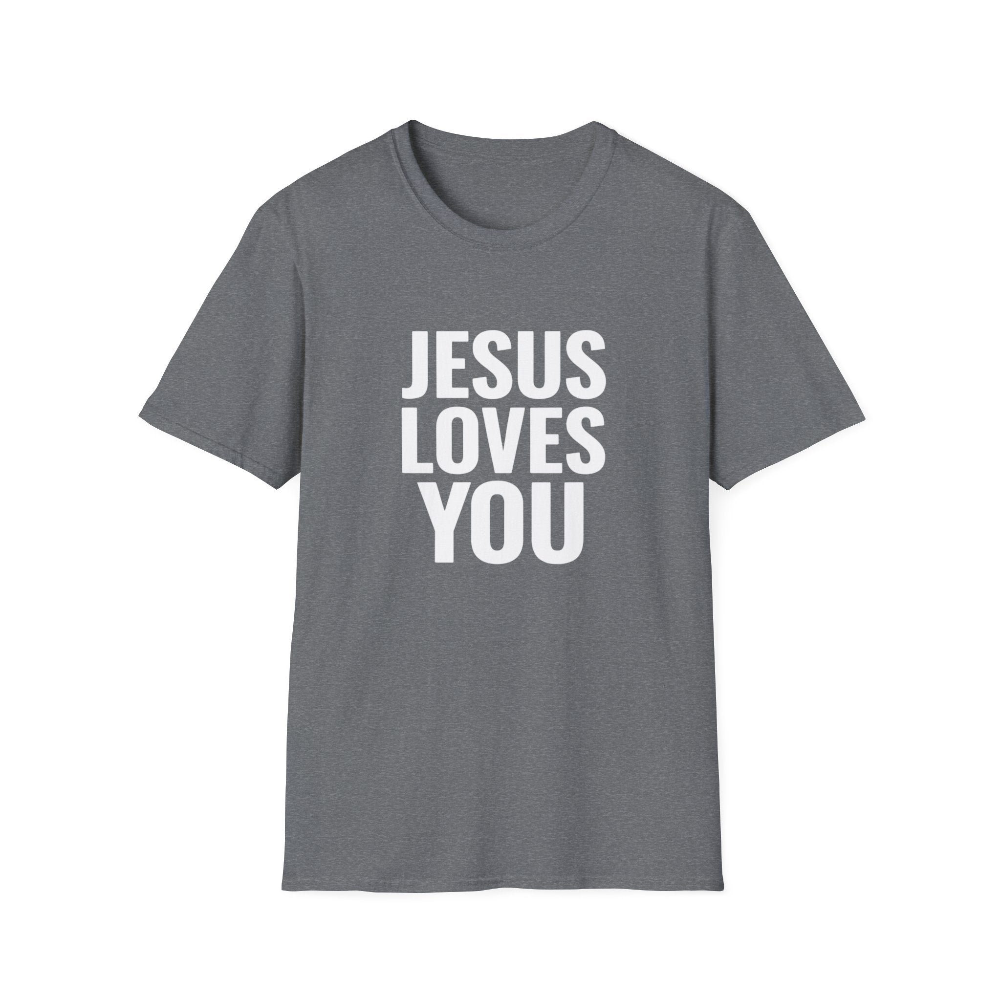 Jesus Loves You T-Shirt