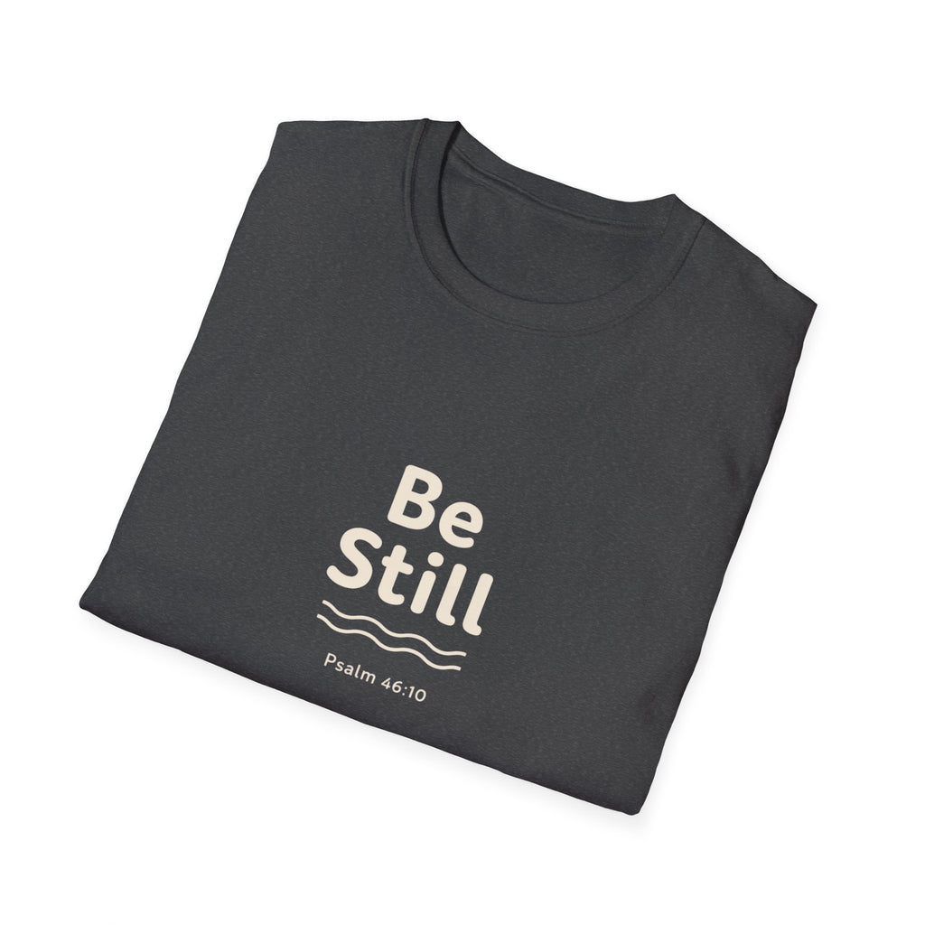 Be Still Tee