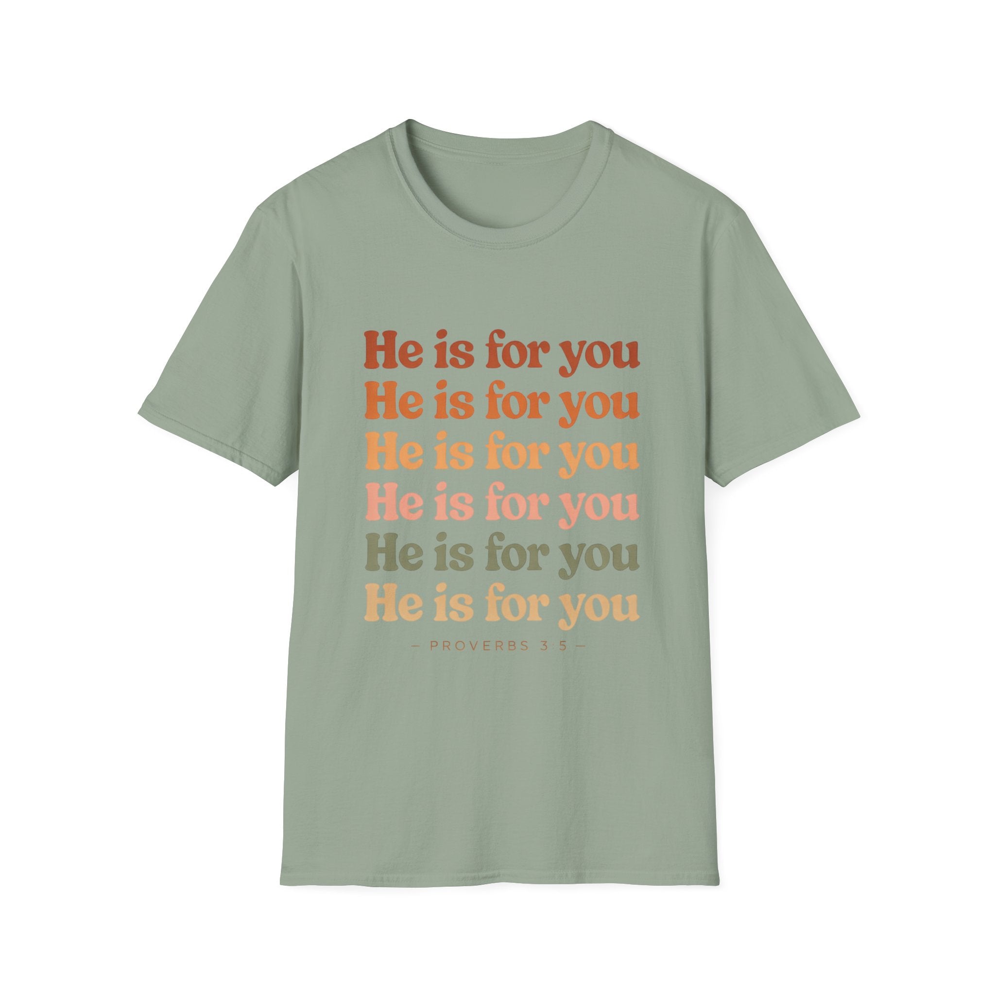 He Is For You Christian T-Shirt
