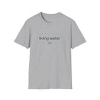 Living Water T-Shirt
