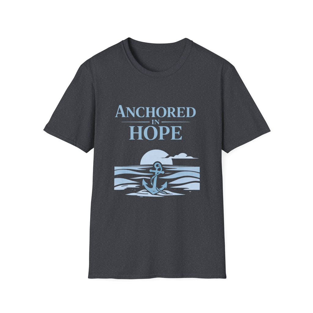 Anchored in Hope T-Shirt