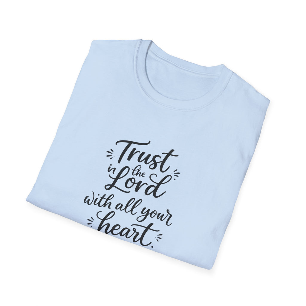 Trust the Lord with All Your Heart T-Shirt