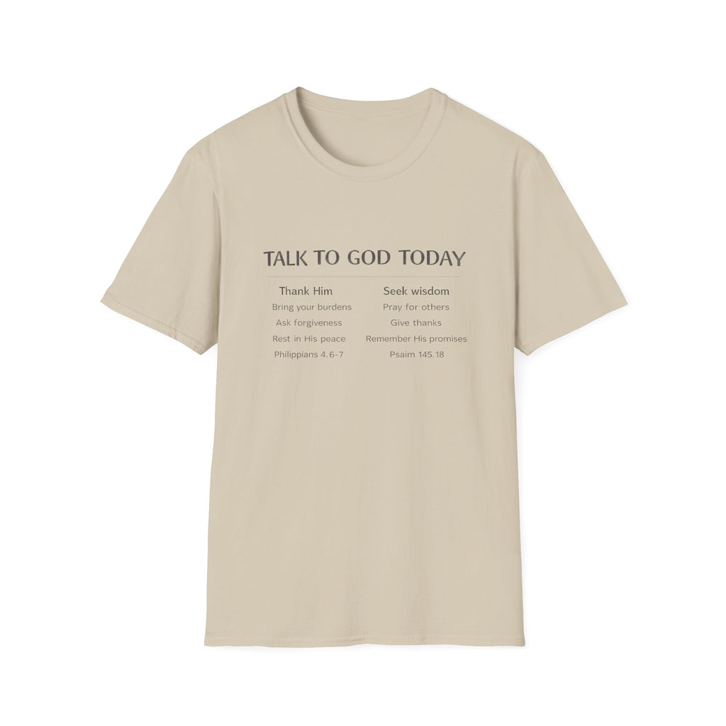Talk to God Today T-Shirt