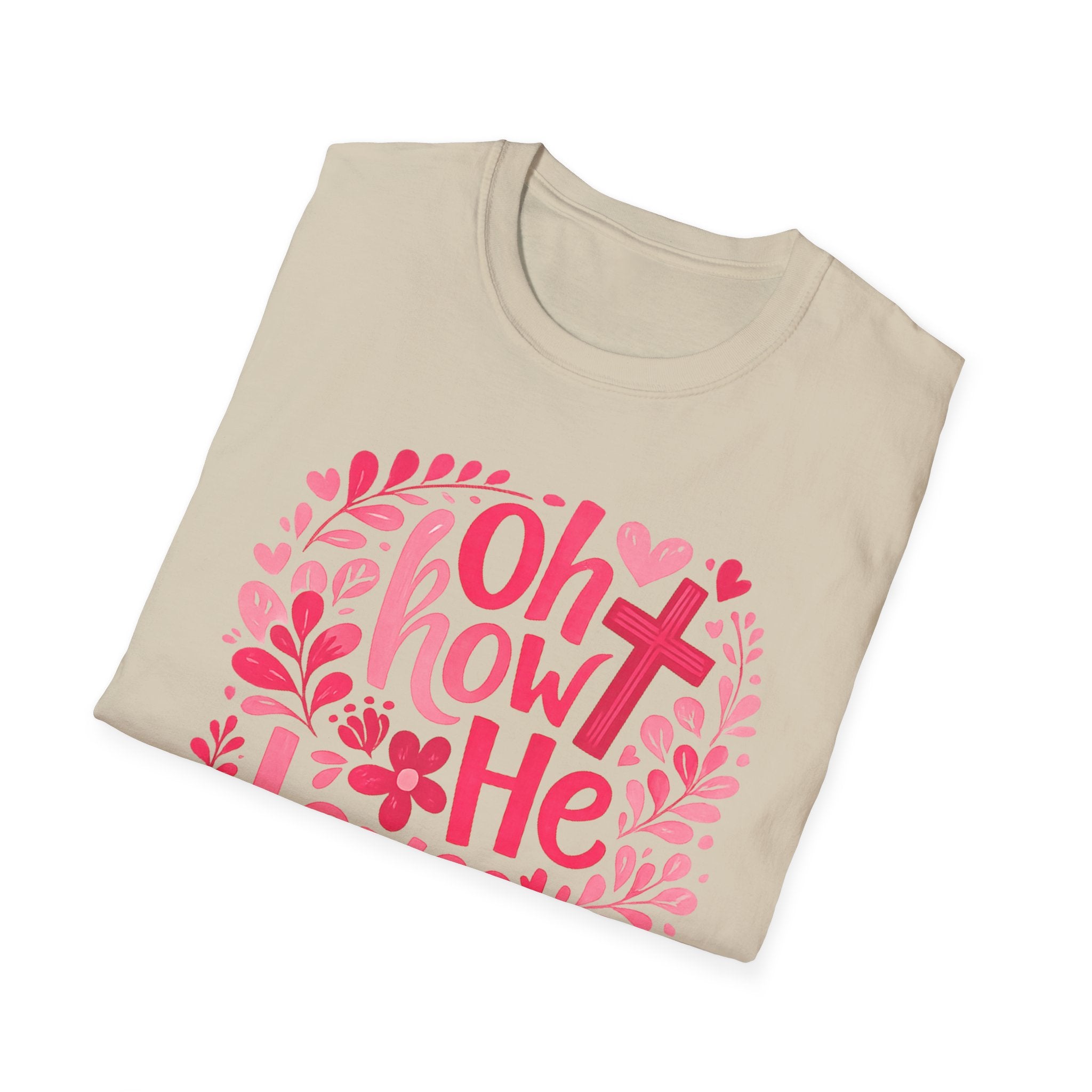 Oh How He Loves Us T-Shirt