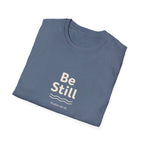 Be Still Tee