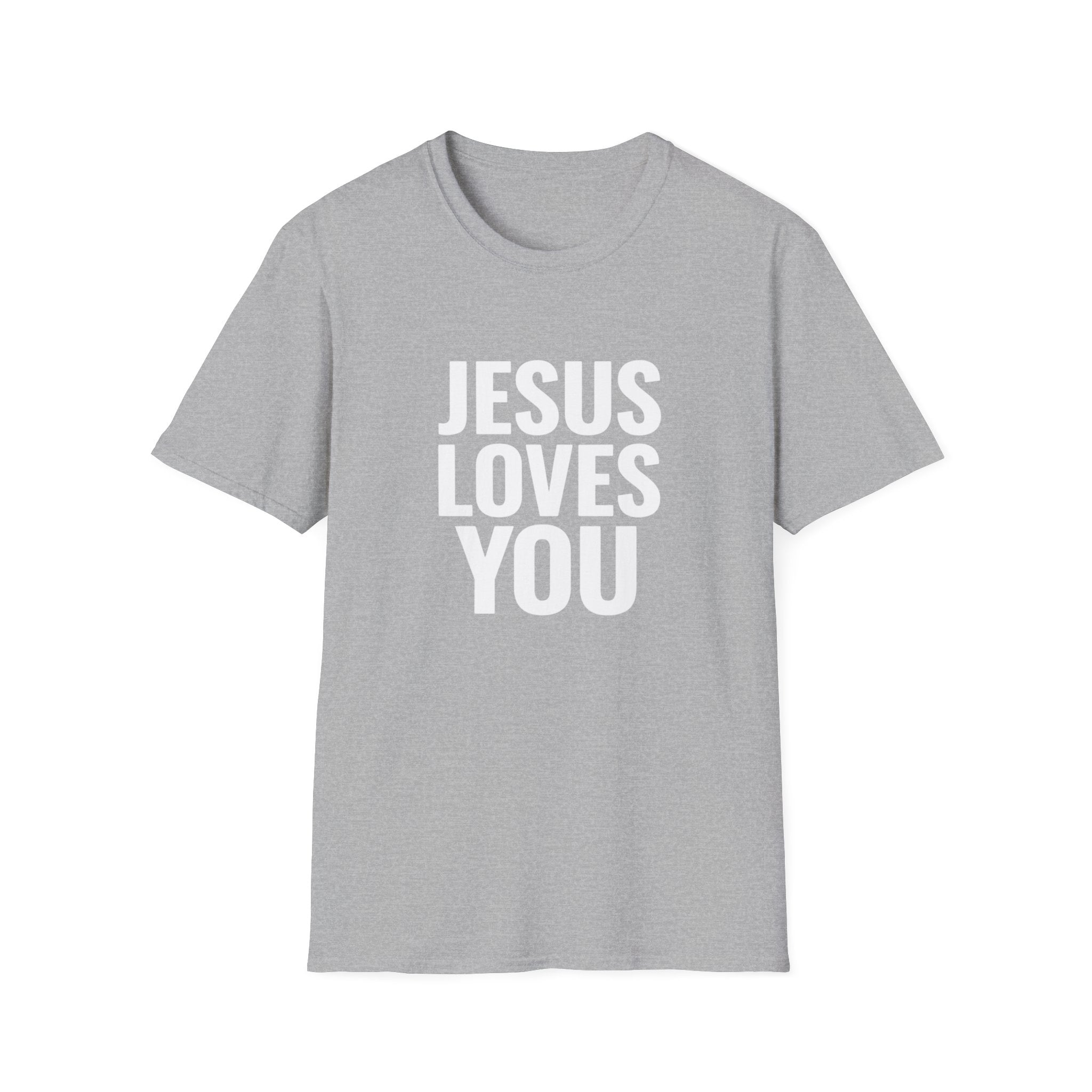 Jesus Loves You T-Shirt