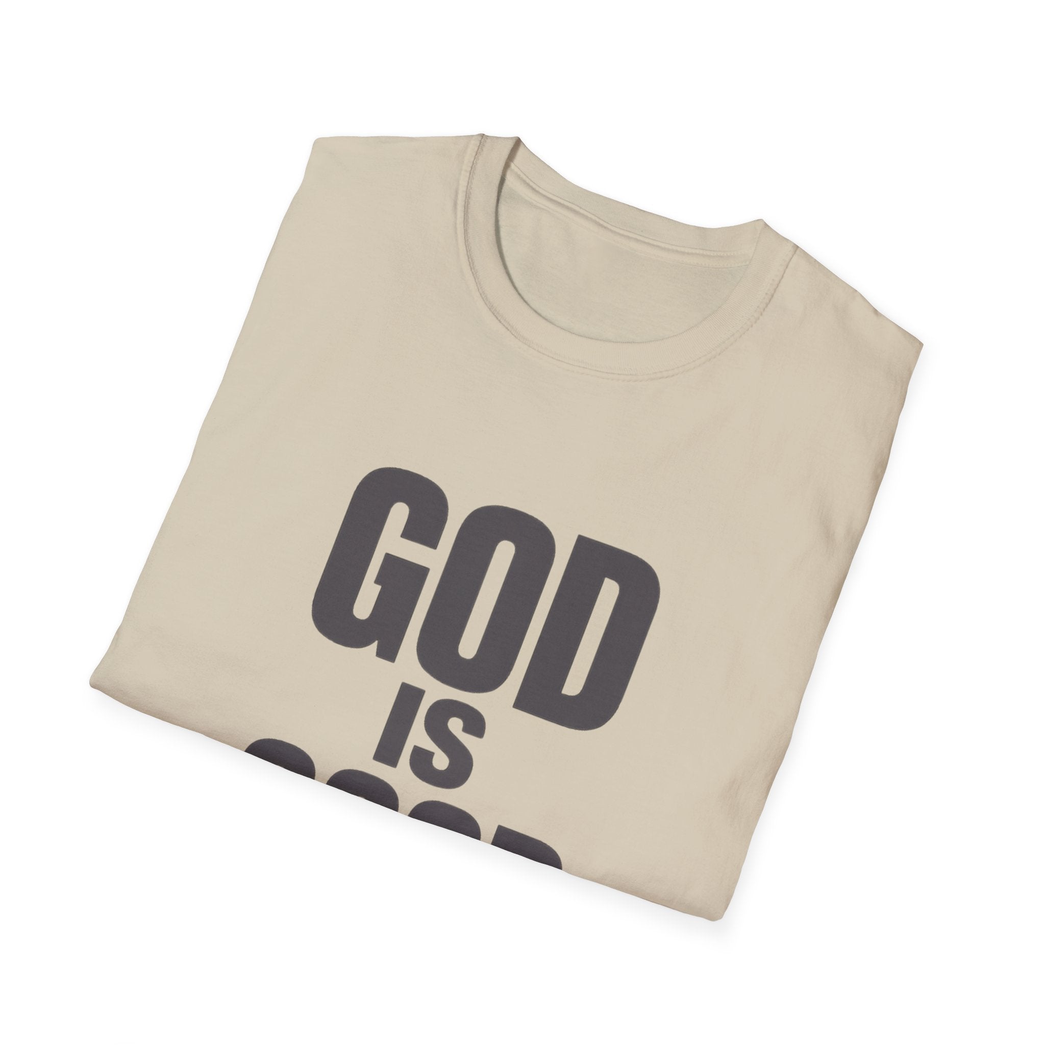 God Is Good T‑Shirt