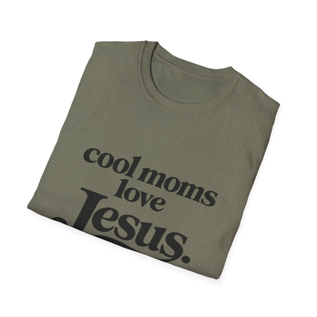 Cool Moms Love Jesus T-Shirt