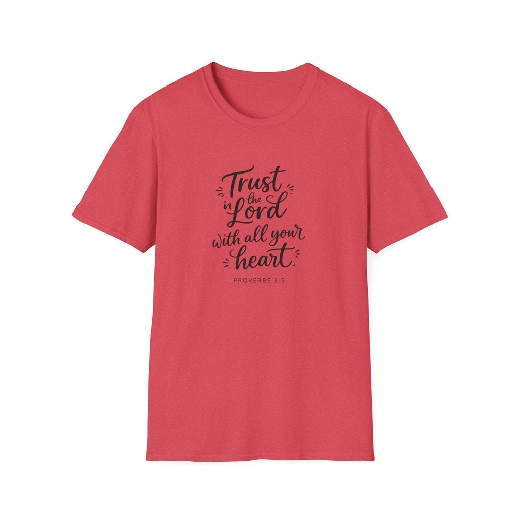 Trust the Lord with All Your Heart T-Shirt